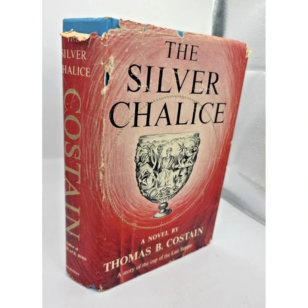 The Silver Chalice by Thomas B.‎ Costain 1952 Hardcover w/DJ Cup of Last Supper
